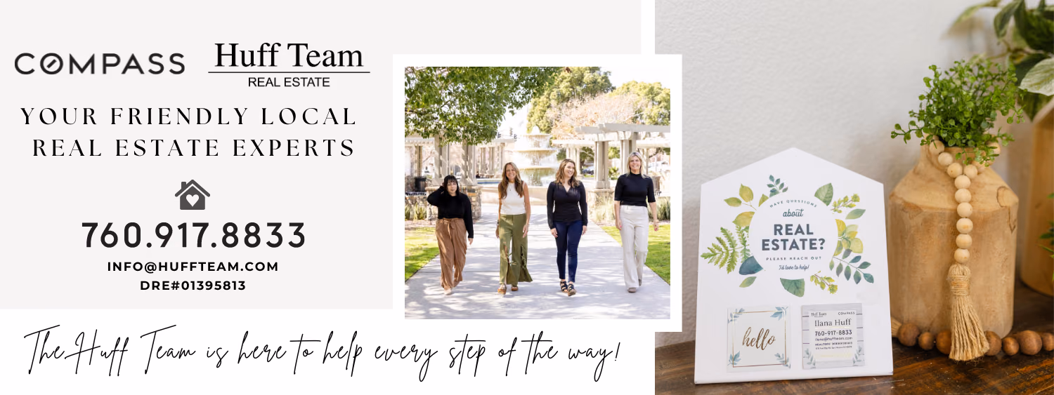 The Huff Team, your friendly local real estate experts